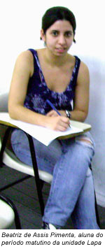 Beatriz de Assis Pimenta, aluna do período matutino da unidade Lapa